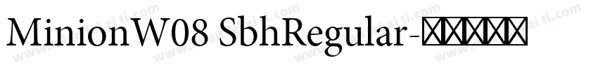 MinionW08 SbhRegular字体转换